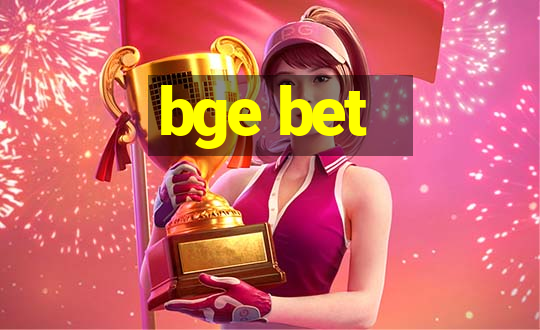 bge bet