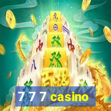 7 7 7 casino