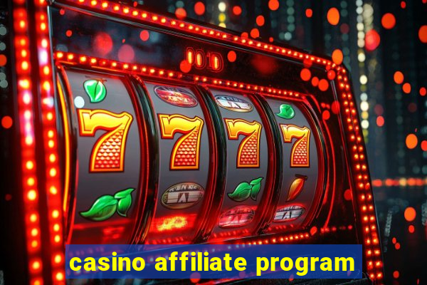 casino affiliate program