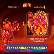 freecasinogames slots