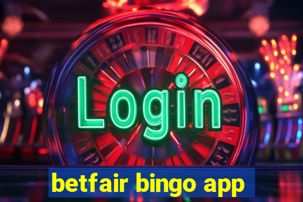 betfair bingo app