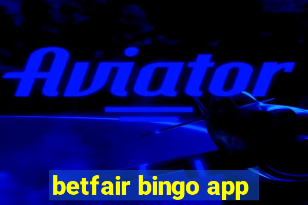 betfair bingo app