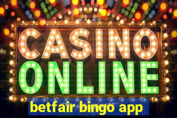 betfair bingo app