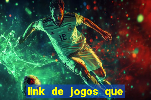 link de jogos que pagam dinheiro de verdade