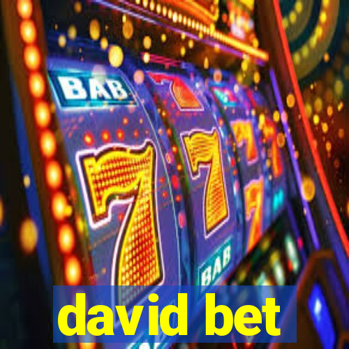 david bet