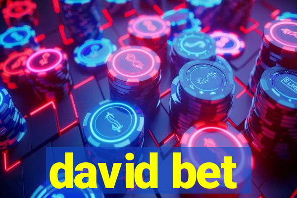 david bet