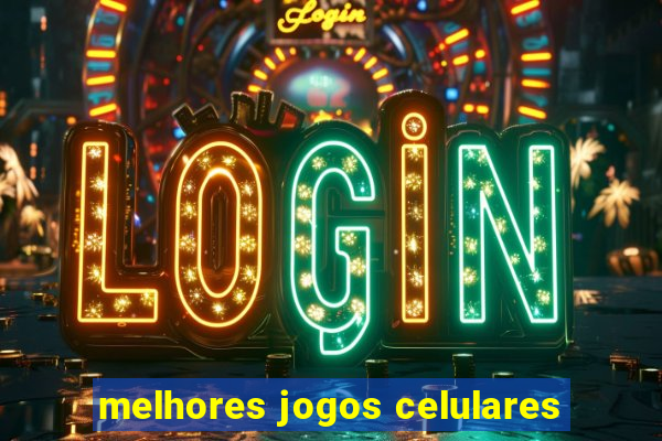 melhores jogos celulares