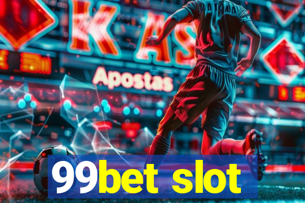 99bet slot