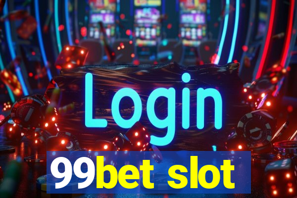 99bet slot