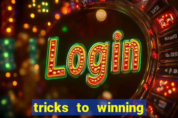 tricks to winning online slot machines