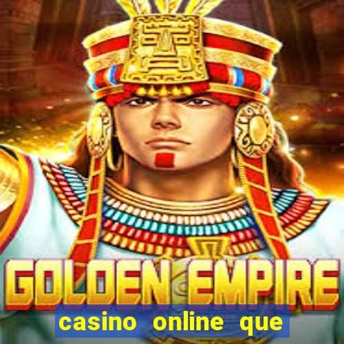 casino online que pagam de verdade