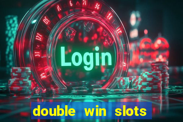 double win slots casino game