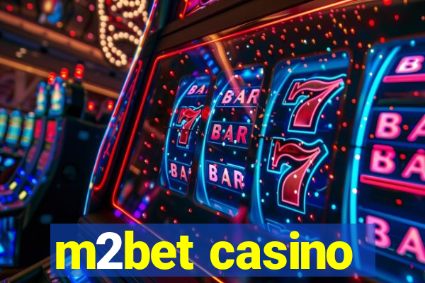 m2bet casino