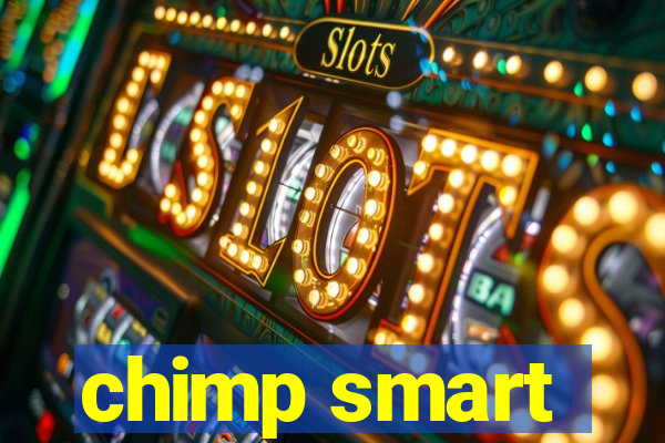 chimp smart