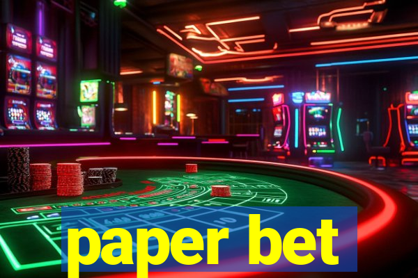 paper bet