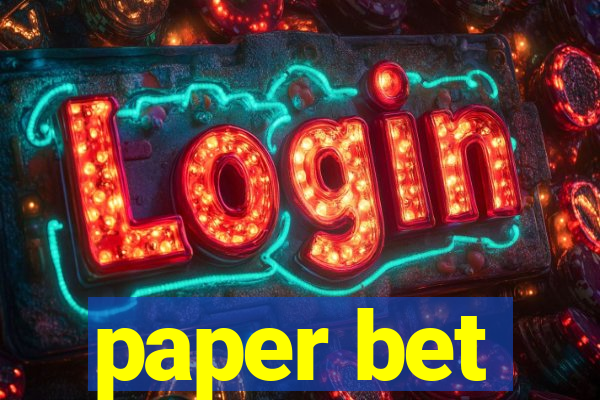 paper bet