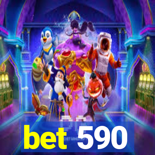 bet 590