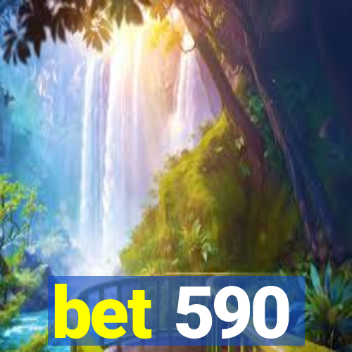 bet 590