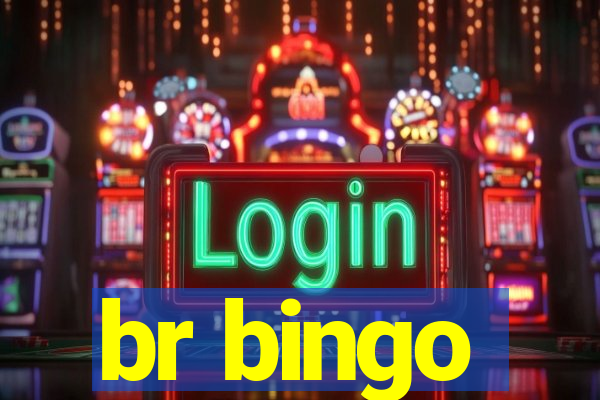 br bingo