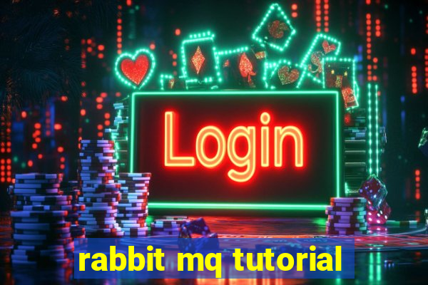 rabbit mq tutorial