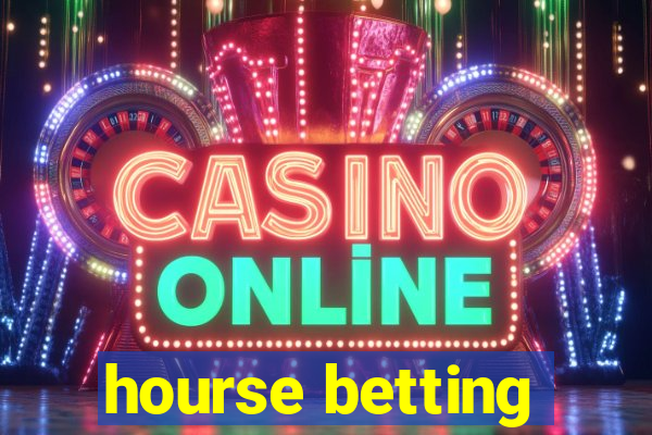 hourse betting