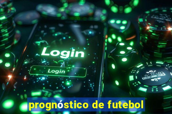 prognóstico de futebol