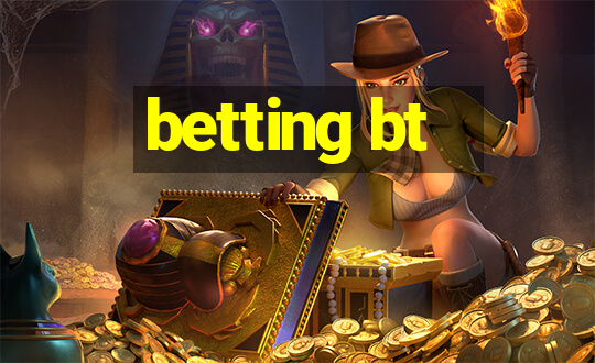 betting bt