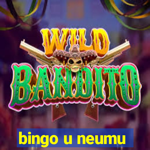 bingo u neumu