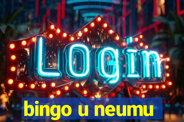 bingo u neumu