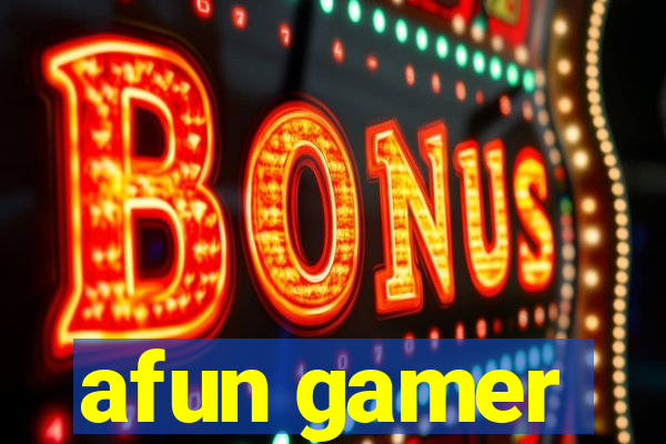 afun gamer