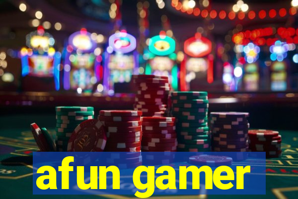 afun gamer