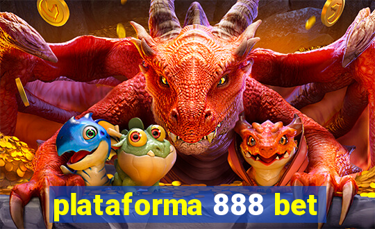 plataforma 888 bet