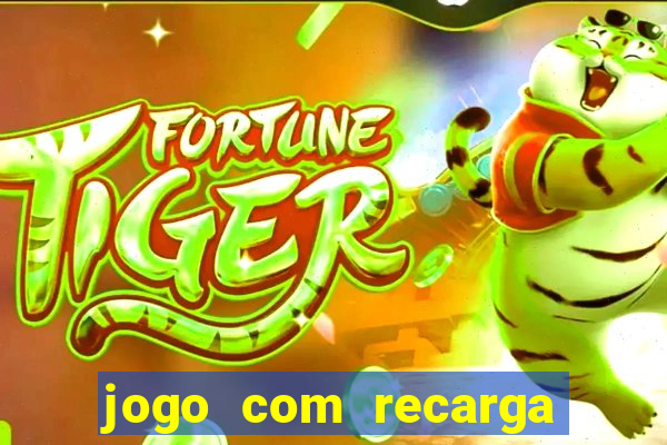 jogo com recarga de 1 real