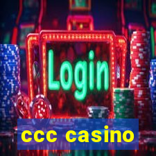 ccc casino