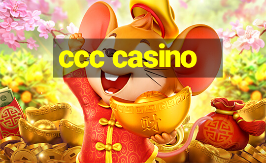 ccc casino