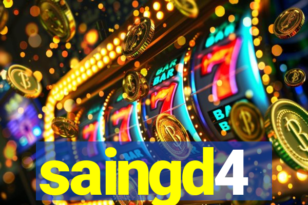 saingd4