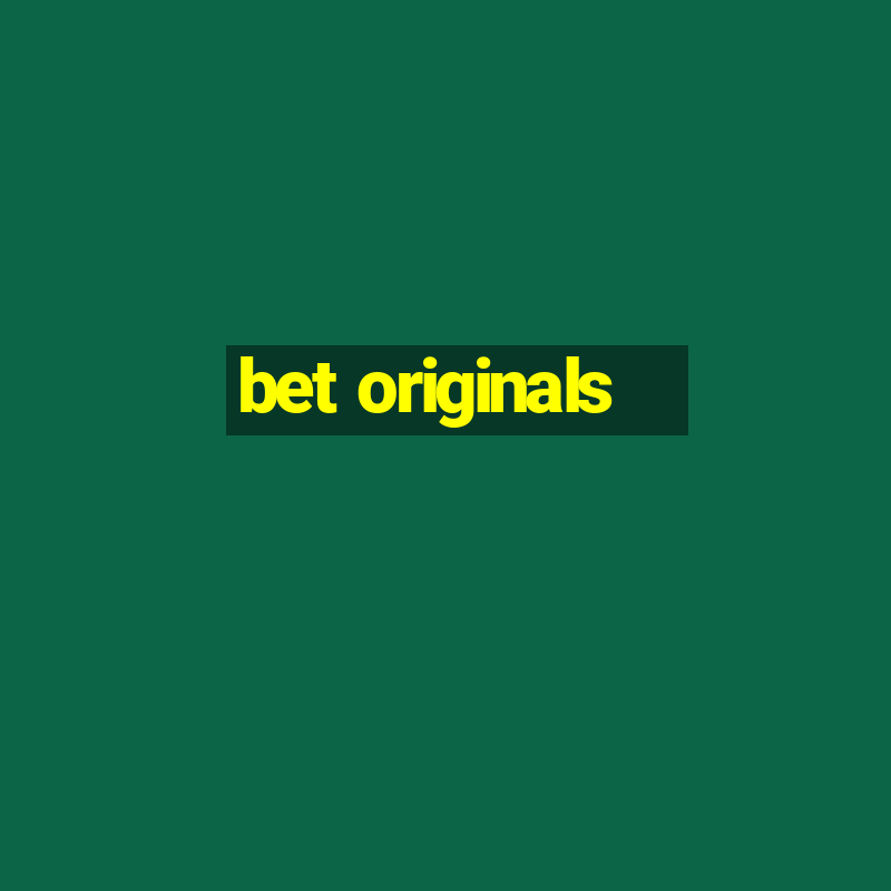 bet originals