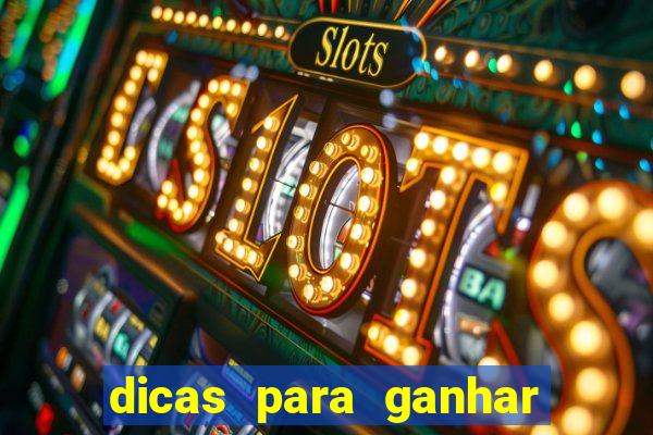 dicas para ganhar nos slots