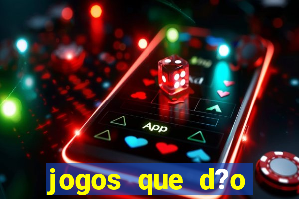 jogos que d?o dinheiro ao se cadastrar