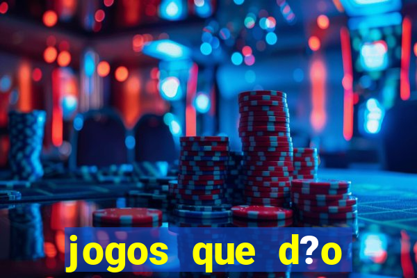 jogos que d?o dinheiro ao se cadastrar