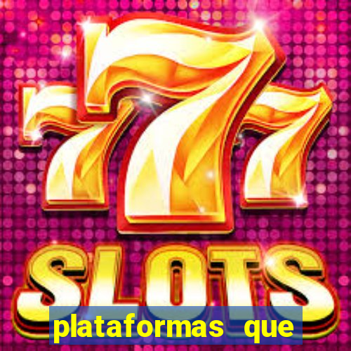 plataformas que mais pagam slots