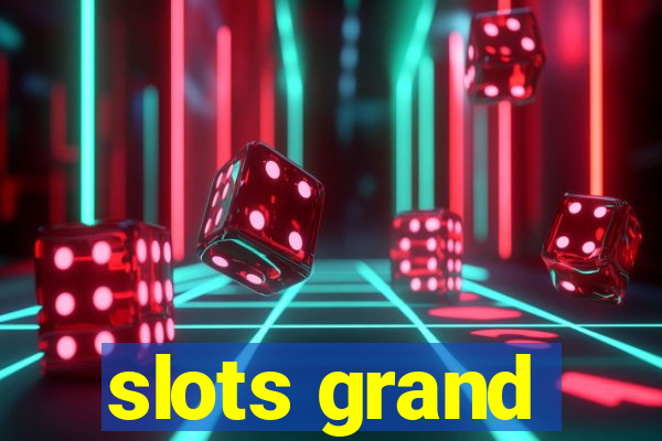 slots grand