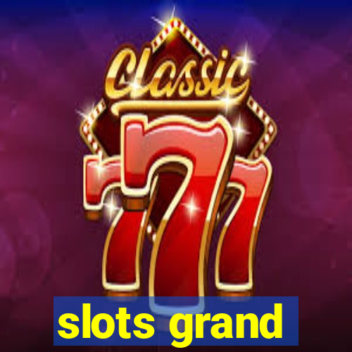 slots grand