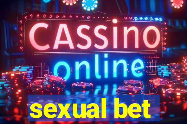 sexual bet