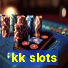 kk slots