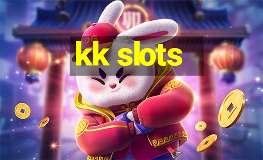 kk slots