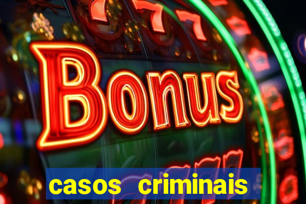 casos criminais para ler pdf