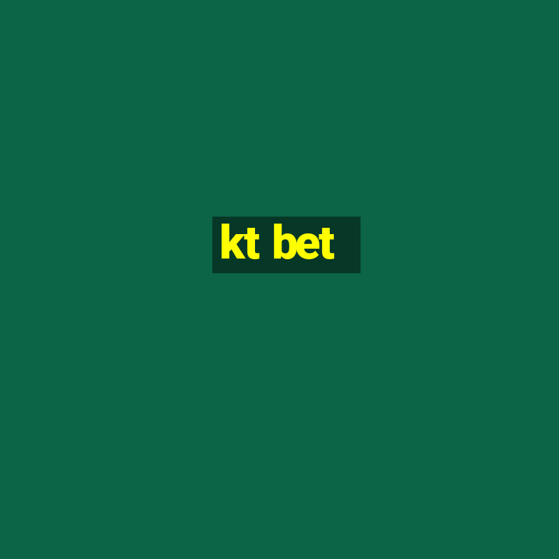 kt bet