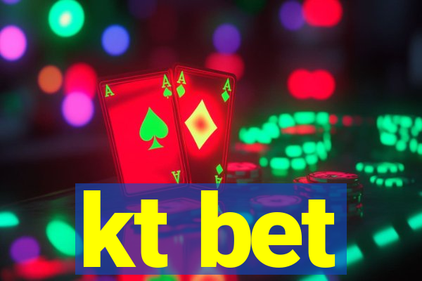 kt bet