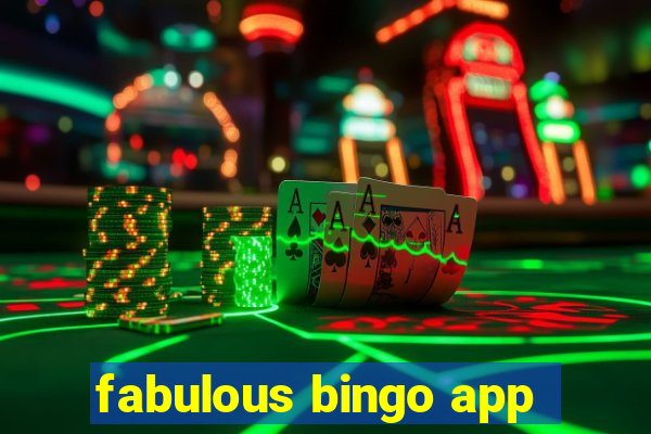 fabulous bingo app